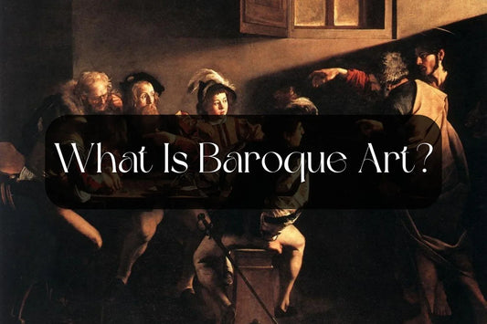 What Is Baroque Art? Drama, Power and Passion